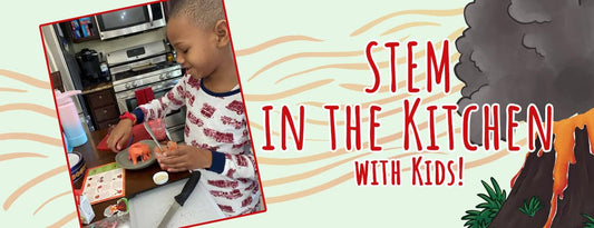 STEM in The Kitchen With Kids